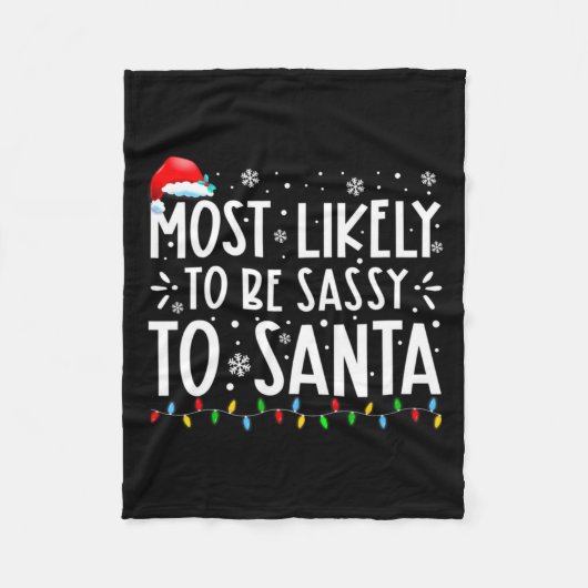 Most Likely To Be Sy To Santa Family Christmas Fleecedecke (Vorderseite)