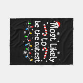 Most Likely To Be The Cutest Christmas Matching Fa Fleecedecke (Vorderseite (Horizontal))