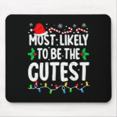 Most Likely To Be The Cutest Funny Family Matching Mousepad (Vorne)