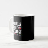Most Likely To Be The Cutest Matching Christmas Kaffeetasse (Vorderseite Links)