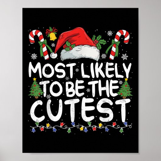 Most Likely To Be The Cutest Matching Christmas  Poster (Vorne)