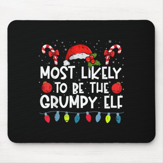 Most Likely To Be The Mpy Elf Family Crew Christma Mousepad (Vorne)