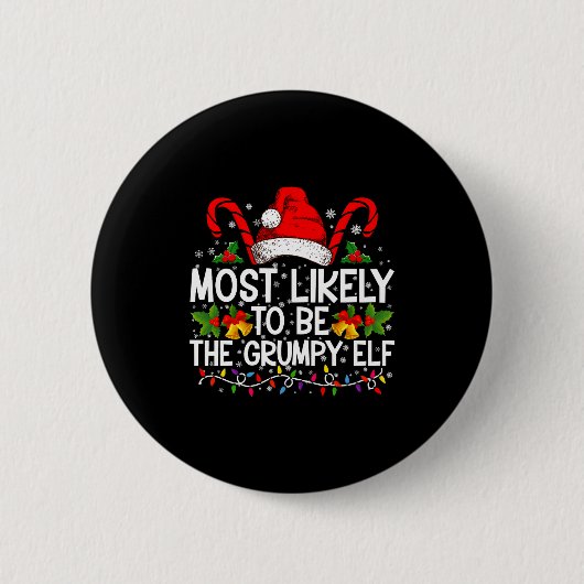 Most Likely To Be The Mpy Elf Funny Xmas Button (Vorderseite)