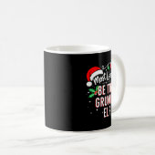 Most Likely To Be The Mpy Elf Funny Xmas  Kaffeetasse (VorderseiteRechts)
