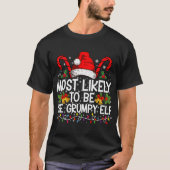 Most Likely To Be The Mpy Elf Funny Xmas T Shirt (Vorderseite)