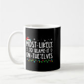 Most Likely To Blame It On The Elves Funny Christm Kaffeetasse (Links)