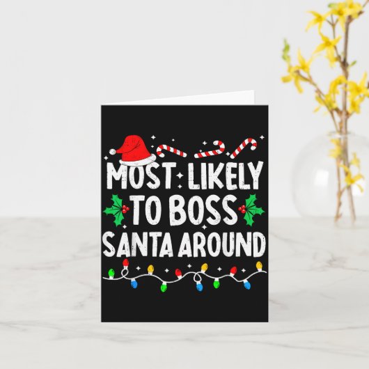 Most Likely To Boss Santa Around Family Matching C Karte (Gelbe Blume)