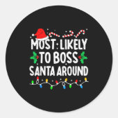 Most Likely To Boss Santa Around Family Matching C Runder Aufkleber (Vorderseite)