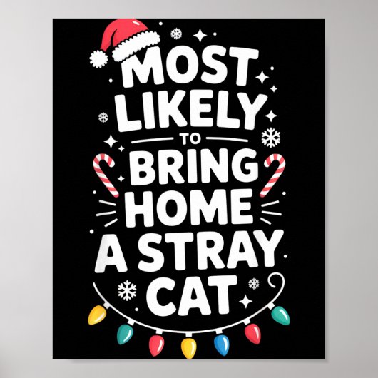 Most Likely To Bring Home A Stray Cat Funny Christ Poster (Vorne)