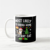 Most Likely To Bring Home A Stray Cat Matching Chr Kaffeetasse (Links)