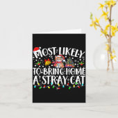 Most Likely To Bring Home A Stray Cat Pet Lover Ch Karte (Gelbe Blume)