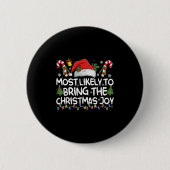 Most Likely To Bring The Christmas Joy Matching Ch Button (Vorderseite)