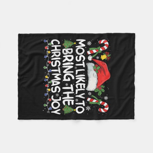 Most Likely To Bring The Christmas Joy Matching Ch Fleecedecke (Vorderseite (Horizontal))