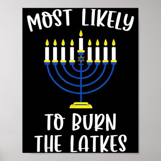 Most Likely To Burn The Latkes Hanukkah Group Matc Poster (Vorne)