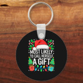 Most Likely To Call Herself A Gif Matching Christm Schlüsselanhänger (Vorderseite)