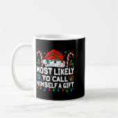 Most Likely To Call Himself A Gift Christmas Xmas  Kaffeetasse (Links)