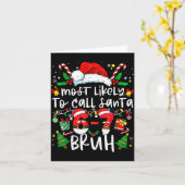 Most Likely To Call Santa 67 Bruh Six Seven Christ Karte (Gelbe Blume)