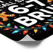 Most Likely To Call Santa 6-7 Bruh Funny Christmas Poster (Ecke)