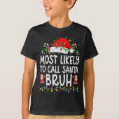 Most Likely To Call Santa Bruh Boy Funny Matching T-Shirt (Vorderseite)