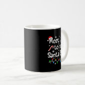 Most Likely To Call Santa Bruh C-hristmas Matching Kaffeetasse (VorderseiteRechts)
