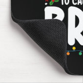 Most Likely To Call Santa Bruh Christmas Matching Mousepad (Ecke)