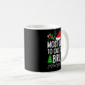 Most Likely To Call Santa Bruh Funny Matching Fami Kaffeetasse (VorderseiteRechts)