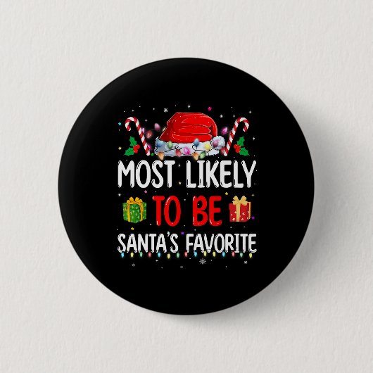 Most Likely To Christmas Be Santa's Favorite Match Button (Vorderseite)