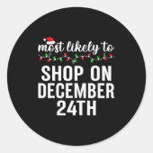 Most Likely To Christmas Matching Family Pajamas A Runder Aufkleber (Vorderseite)