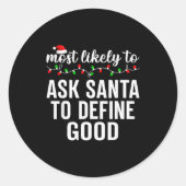 Most Likely To Christmas Matching Family Pajamas A Runder Aufkleber (Vorderseite)