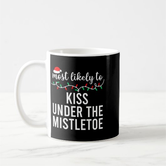 Most Likely To Christmas Shirt Matching Family Paj Kaffeetasse (Links)