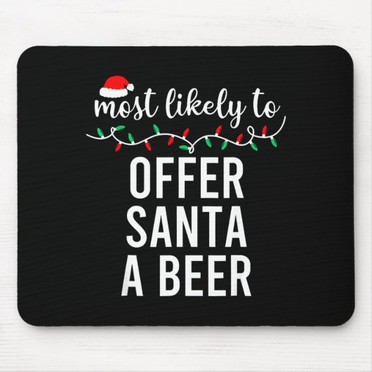 Most Likely To Christmas Shirt Matching Family Paj Mousepad (Vorne)