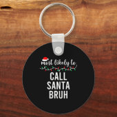 Most Likely To Christmas Shirt Matching Family Paj Schlüsselanhänger (Vorderseite)