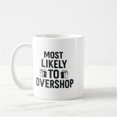 Most Likely To Christmas Shirt, Overshop Christmas Kaffeetasse (Links)
