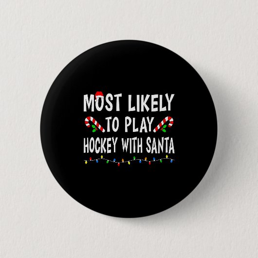 Most Likely To Christmas Xmas Pajamas Funny Matchi Button (Vorderseite)