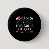 Most Likely To Clean Up After Everyone Matching Ch Button (Vorderseite)