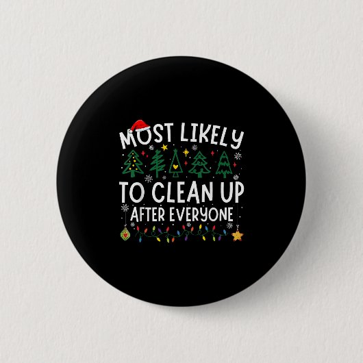 Most Likely To Clean Up After Everyone Matching Ch Button (Vorderseite)