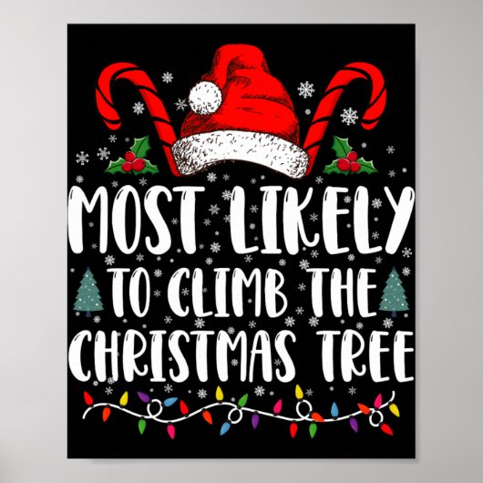 Most Likely To Climb The Xmas Tree Christmas T Shi Poster (Vorne)