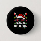 Most Likely To Crahe Sleigh Family Christmas Match Button (Vorderseite)