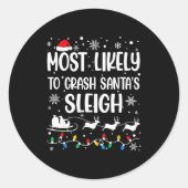 Most Likely To Crash Santa's Sleigh Family Matchin Runder Aufkleber (Vorderseite)