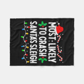 Most Likely To Crash Santas Sleigh Family Matching Fleecedecke (Vorderseite (Horizontal))