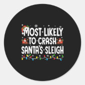 Most Likely To Crash Santas Sleigh Family Matching Runder Aufkleber (Vorderseite)