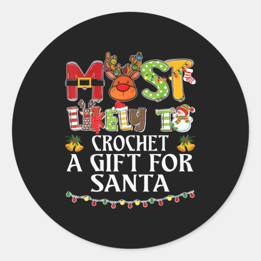 Most Likely To Crochet A Gift For Santa Family Chr Runder Aufkleber (Vorderseite)