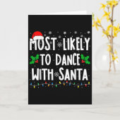 Most Likely To Dance With Santa Family Matching Ch Karte (Gelbe Blume)