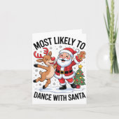 Most Likely To Dance With Santa Funny Christmas De Karte (Vorderseite)