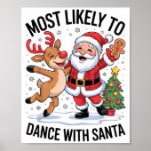 Most Likely To Dance With Santa Funny Christmas De Poster (Vorne)
