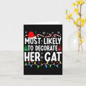 Most Likely To Decorate Her Cat Funny Matching Chr Karte (Gelbe Blume)