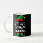 Most Likely To Define Good Matching Christmas Elf Kaffeetasse (Links)