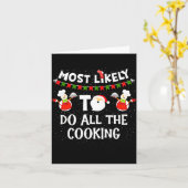 Most Likely To Do All The Cooking Christmas Family Karte (Gelbe Blume)