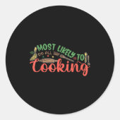 Most Likely To Do All The Cooking Family Christmas Runder Aufkleber (Vorderseite)