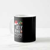 Most Likely To Drink All Santa's Coffee Matching F Kaffeetasse (Vorderseite Links)